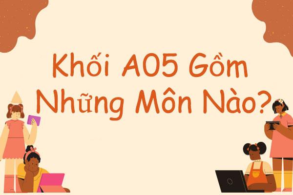 Khối A05 gồm những ngành nào? Cơ hội việc làm khối A05