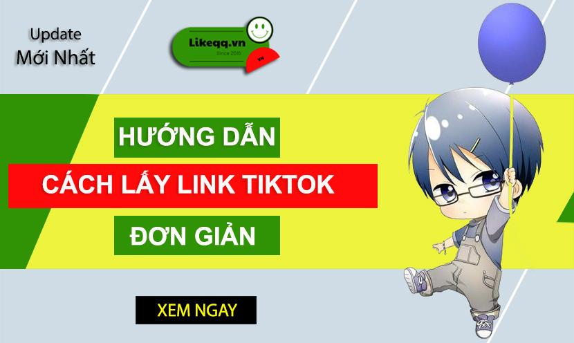 Cách lấy link video TikTok để buff like nhanh chóng 2024