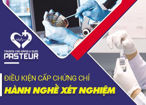 Điều kiện cấp chứng chỉ hành nghề xét nghiệm mới nhất