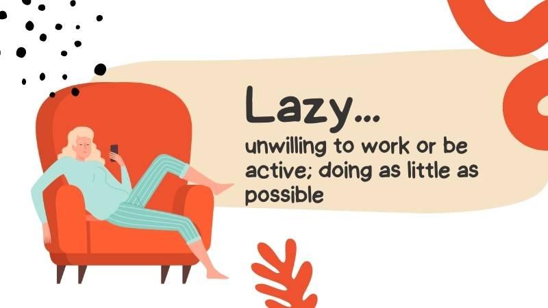 Cách sử dụng tính từ Lazy. (Ảnh: Canva)