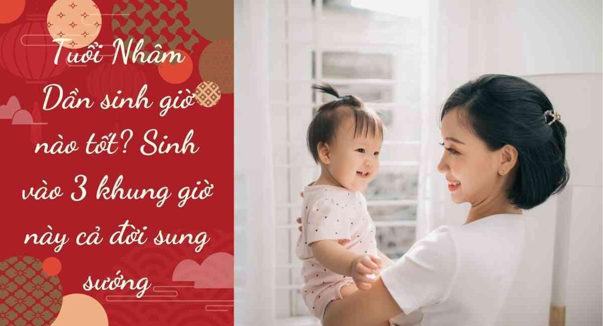 Tuổi Nhâm Dần sinh giờ nào tốt? Sinh vào 3 khung giờ này cả đời sung sướng