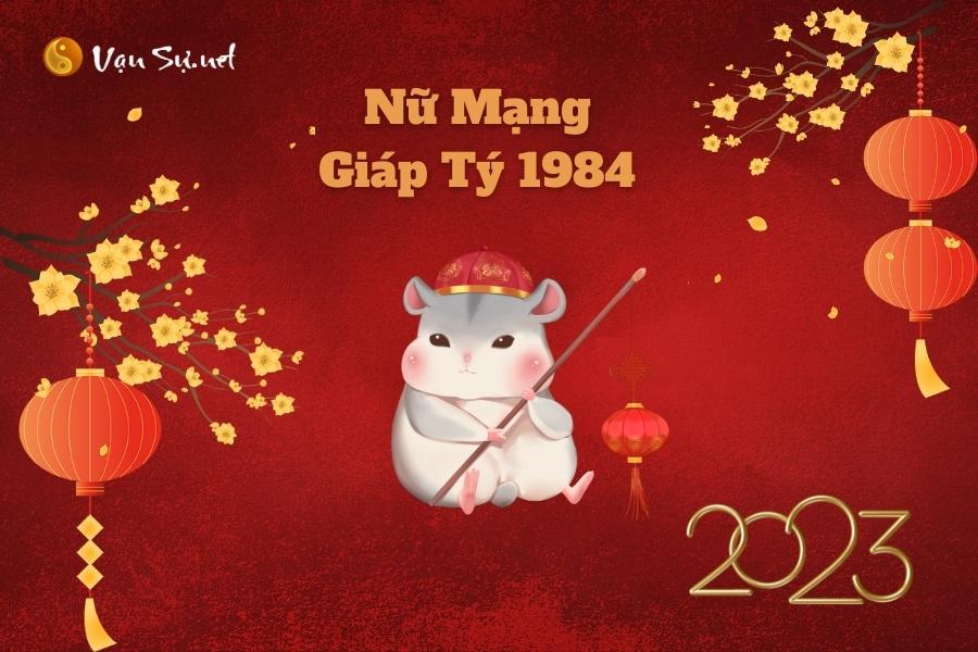 Tử Vi Tuổi Giáp Tý 1984 Năm 2023 - Nữ Mạng