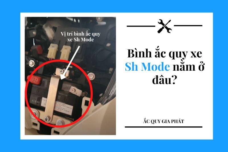 Bình ắc quy xe Sh Mode nằm ở đâu? Cách tháo bình xe Sh Mode