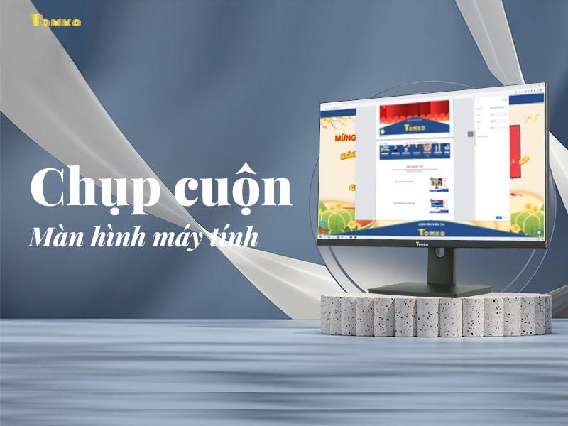 Cách chụp cuộn màn hình trên máy tính Win 10