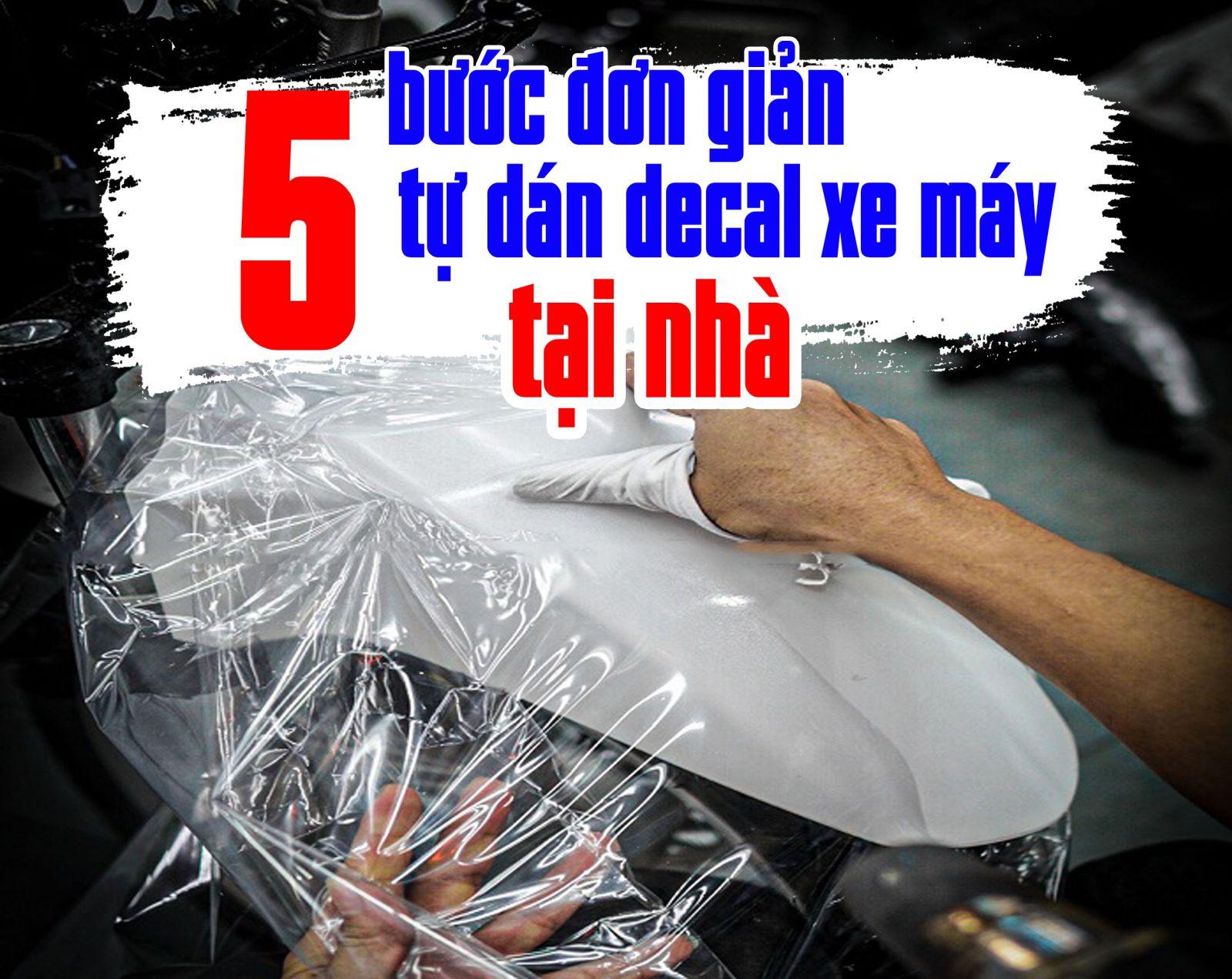 5 bước đơn giản giúp anh em tự dán decal xe máy tại nhà