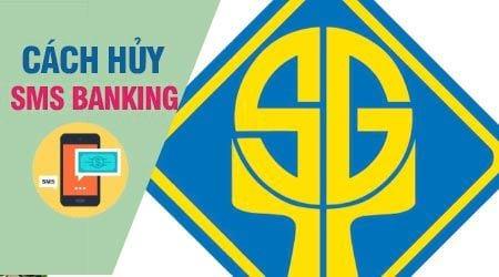 Hủy Dịch vụ SMS Banking Sacombank theo cách này