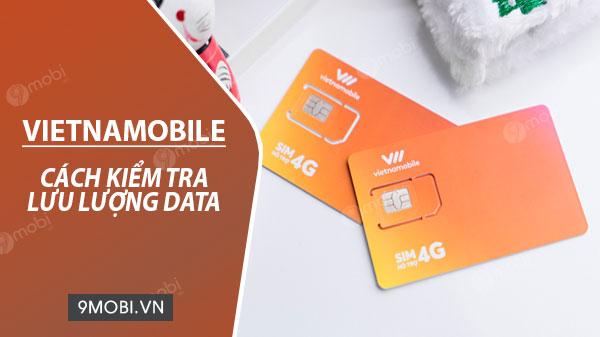 Phương pháp kiểm tra lượng dữ liệu Vietnamobile còn lại, đã sử dụng