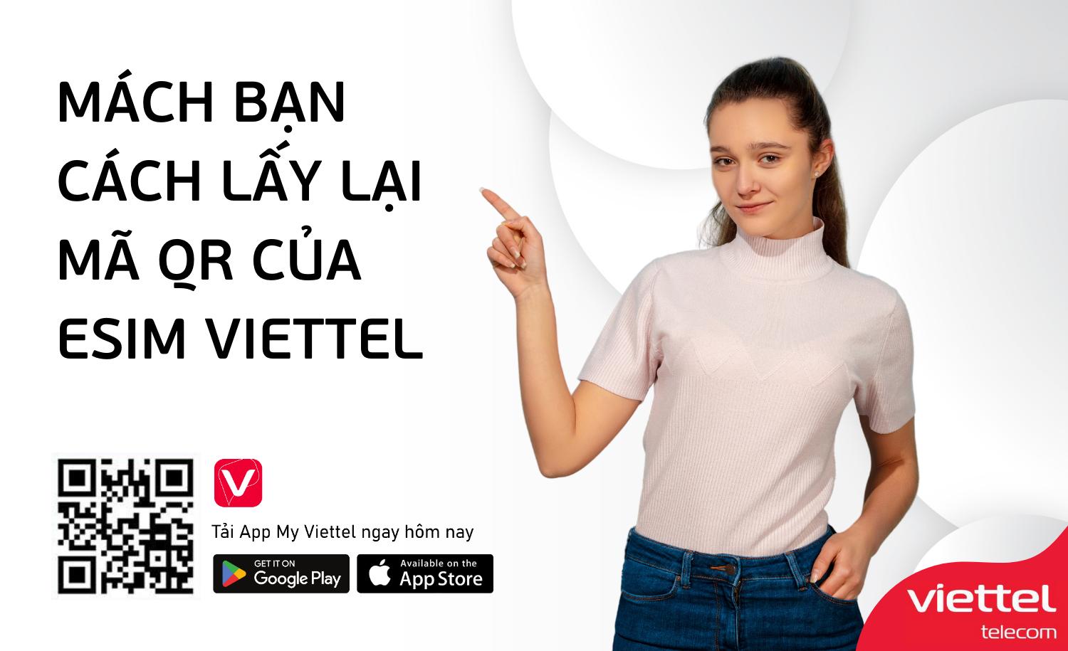 Mách bạn cách lấy lại mã QR của eSIM Viettel