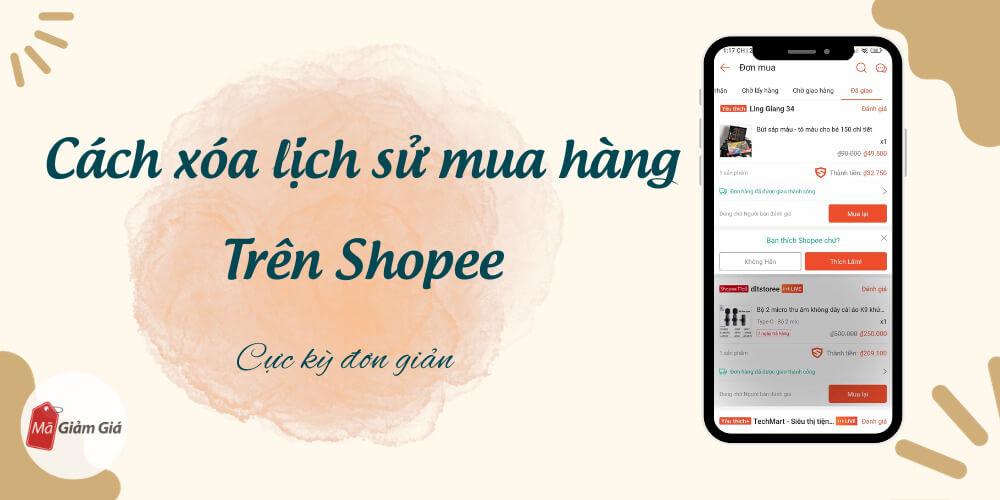 Cách xóa lịch sử mua hàng Shopee