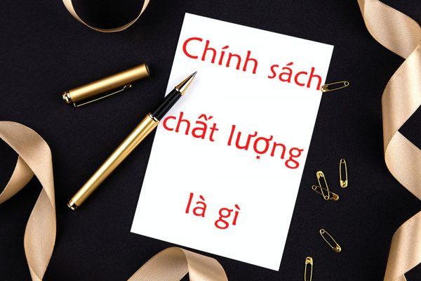 Chính sách chất lượng là gì