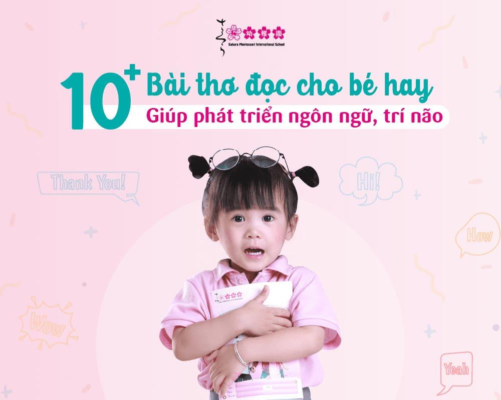 10 bài thơ đọc cho bé hay giúp phát triển ngôn ngữ, trí não