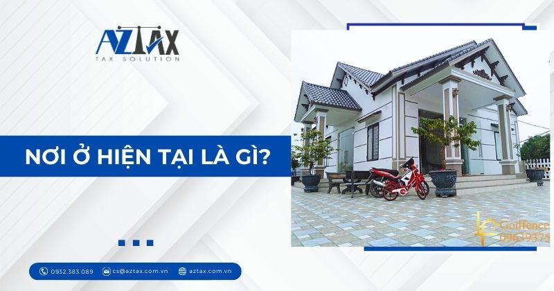 Nơi ở hiện tại là gì? Hướng dẫn cách ghi nơi ở hiện tại mới nhất