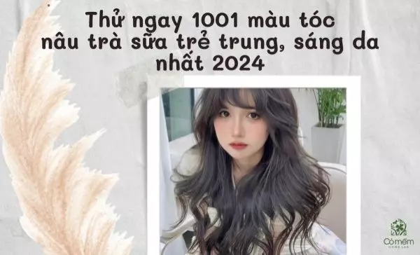 màu tóc nâu trà sữa