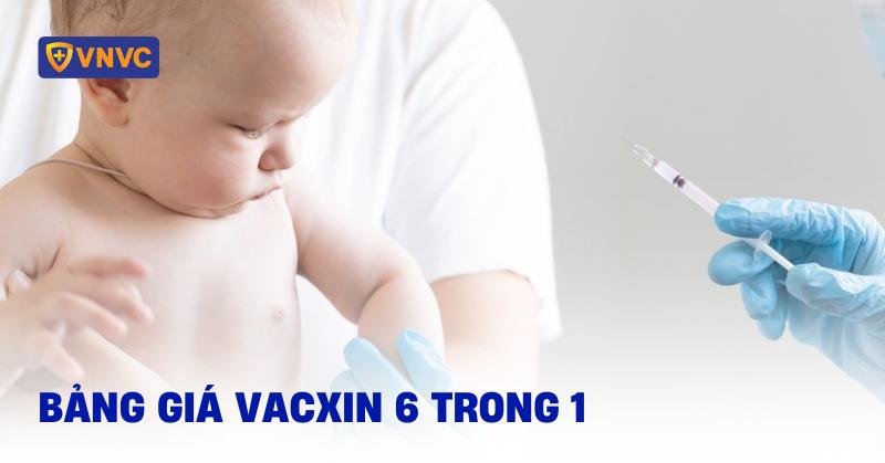 giá vắc xin 6 trong 1