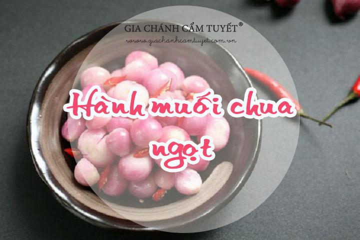 Hành Muối Chua Ngọt