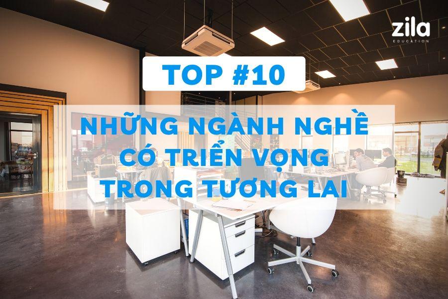 [2025] Top 10 những ngành nghề có triển vọng trong tương lai đến 2030