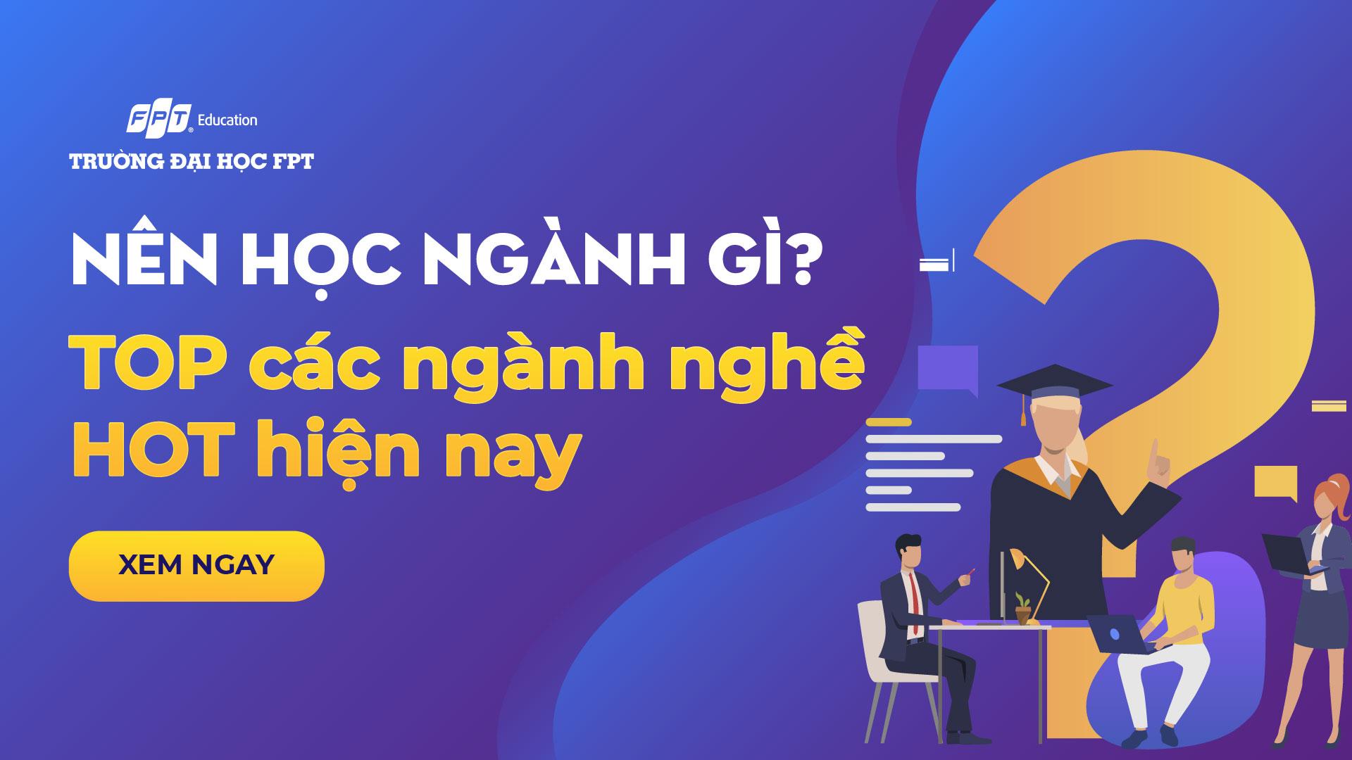 Nên học ngành gì? TOP 10 các ngành nghề HOT hiện nay