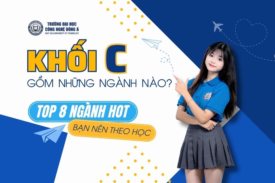 Khối C gồm những ngành nào? Top 8 ngành hot lương cao bạn nên theo học