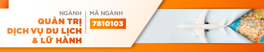 Ngành Quản trị dịch vụ du lịch và lữ hành là gì? Ra trường làm gì?