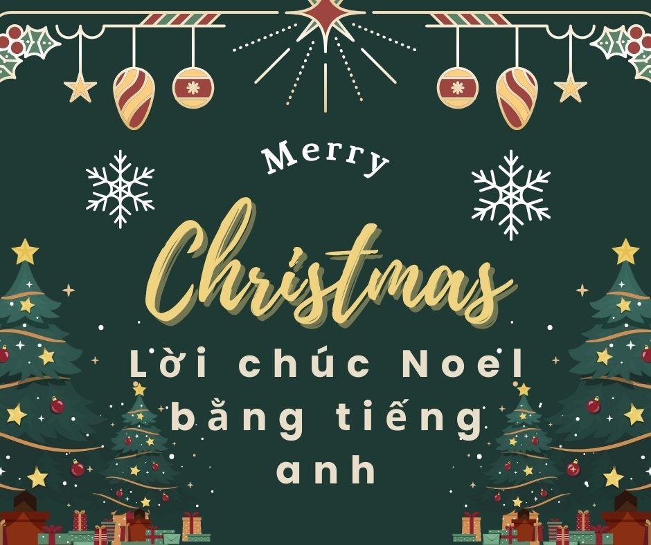 Lời chúc Giáng sinh, chúc noel hay nhất, ngắn gọn, hài hước