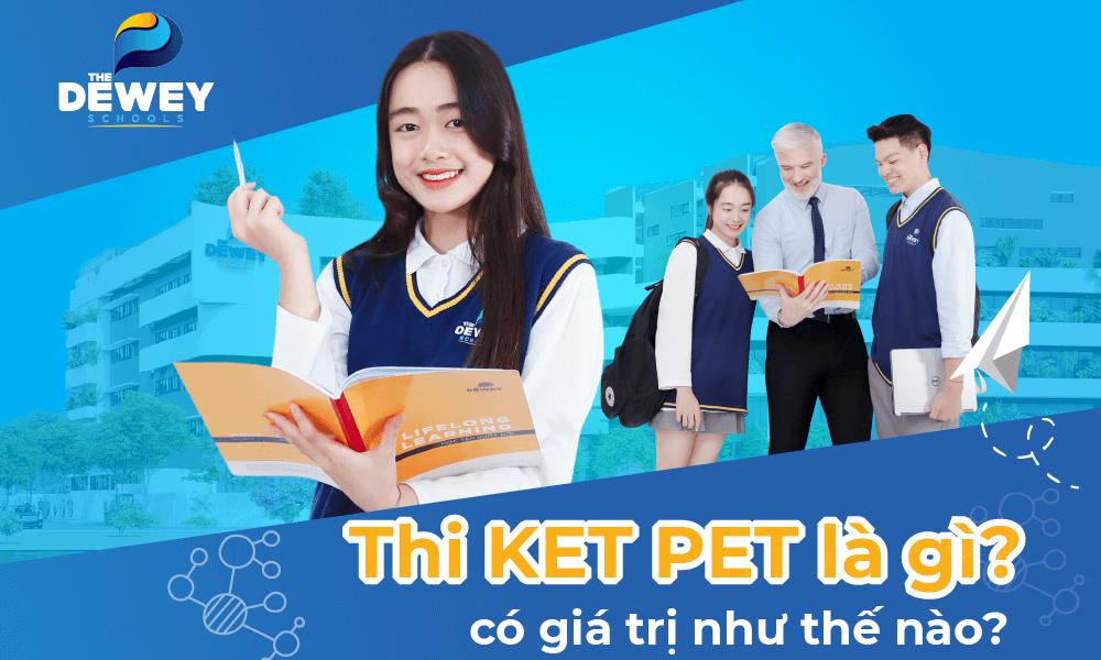 Thi KET PET là thi gì, chúng có giá trị như thế nào?