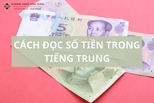 Cách Đọc Số Tiền Trong Tiếng Trung Quốc Chuẩn, Chính Xác