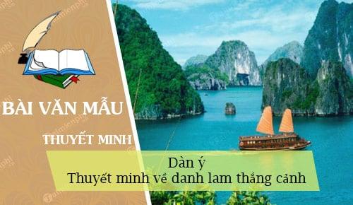 Dàn ý Thuyết minh về danh lam thắng cảnh