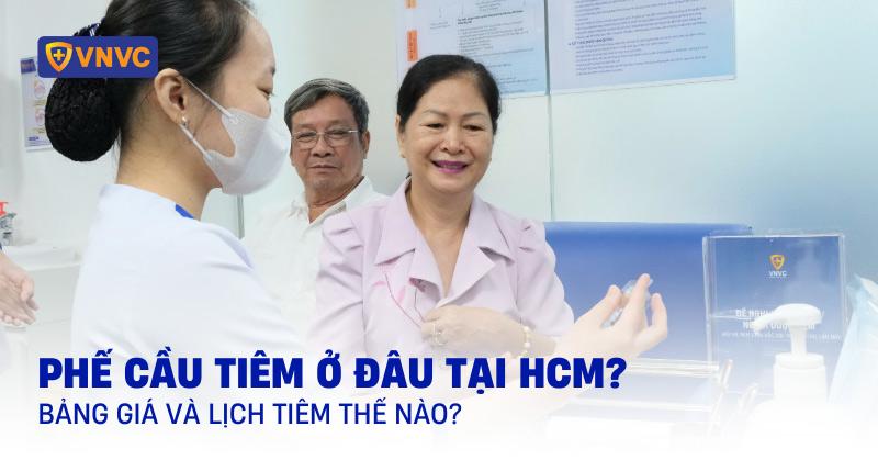 Phế cầu tiêm ở đâu tại HCM? Bảng giá và lịch tiêm thế nào?