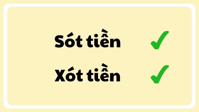 Xót tiền hay sót tiền đúng chính tả?