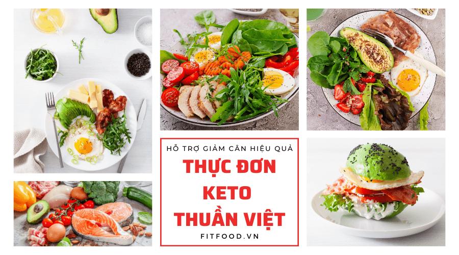 THỰC ĐƠN KETO THUẦN VIỆT, HỖ TRỢ GIẢM CÂN, GIẢM MỠ BỤNG HIỆU QUẢ