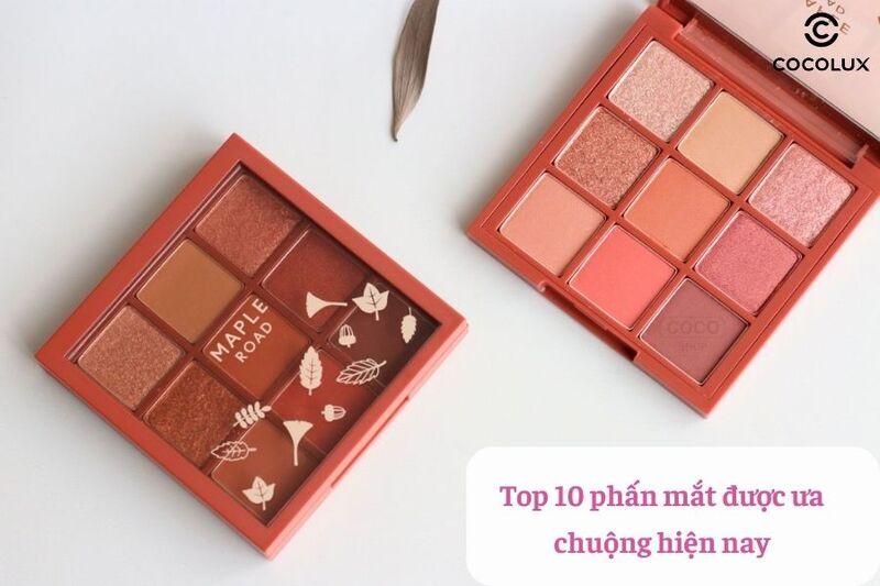 Top 10 phấn mắt tốt được ưa chuộng nhất hiện nay