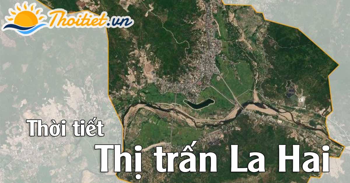 Dự báo thời tiết Thị trấn La Hai - Huyện Đồng Xuân